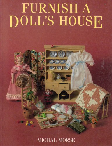 Beispielbild fr Furnish a Doll's House zum Verkauf von Half Price Books Inc.
