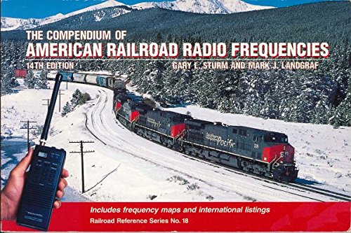 Stock image for The Compendium of American Railroad Radio Frequencies (Railroad Reference) for sale by HPB-Ruby