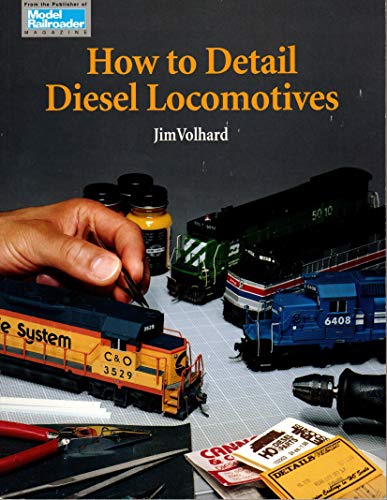 Imagen de archivo de How to Detail Diesel Locomotives a la venta por Books From California