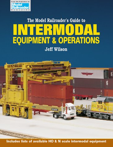 Imagen de archivo de The Model Railroader's Guide to Intermodal Equipment & Operations a la venta por WorldofBooks