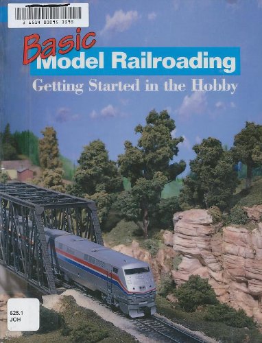 Basic Model Railroading Getting Started in the Hobby