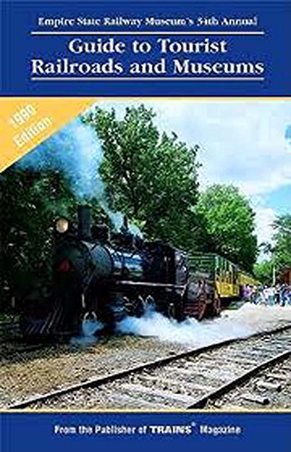 9780890244043: A Guide to Tourist Railroads and Museums (34th ed) [Idioma Ingls]