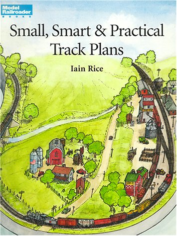 Small, Smart Practical Track Plans Model Railroader Books