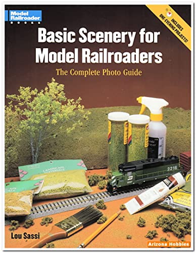 Stock image for Basic Scenery for Model Railroaders : The Complete Photo Guide for sale by Better World Books