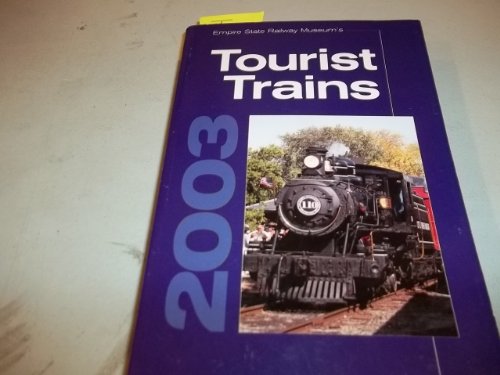 Beispielbild fr Empire State Railway Museum's Tourist Trains: 38th Annual Guide to Tourist Railroads and Museums zum Verkauf von Wonder Book