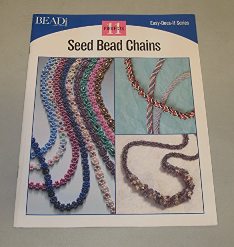 Stock image for Seed Bead Chains - 11 Projects for sale by Better World Books