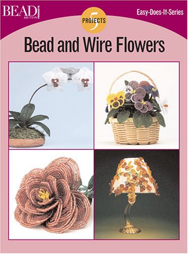 Stock image for Bead And Wire Flowers (Easy-Does-It) for sale by mountain