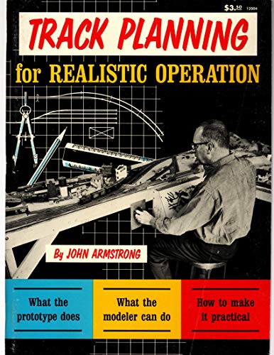 Track Planning for Realistic Operation (9780890245040) by Armstrong, John H.