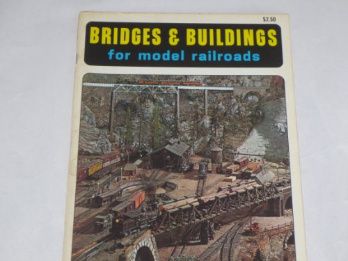 Stock image for Bridges and Buildings for Model Railroads for sale by Chapter 1