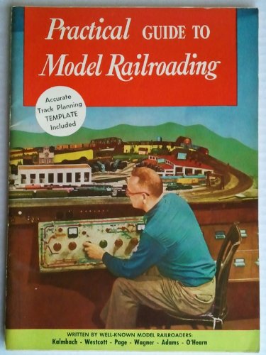 Stock image for Practical Guide to Model Railroading for sale by Pensees Bookshop