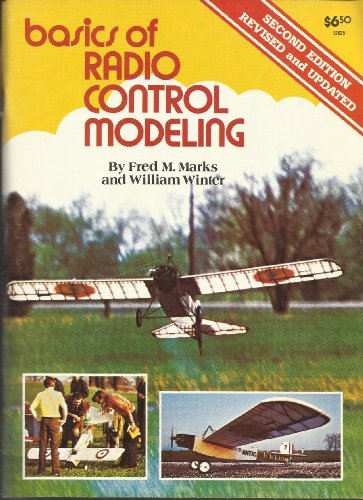Imagen de archivo de Basics of Radio Control Modeling a la venta por Jenson Books Inc