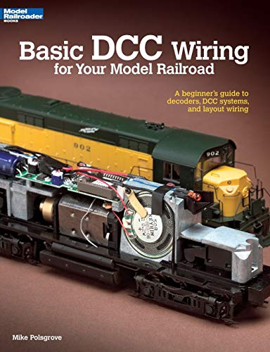 Beispielbild fr Basic DCC Wiring for Your Model Railroad: A Beginner's Guide to Decoders, DCC Systems, and Layout Wiring zum Verkauf von ThriftBooks-Atlanta