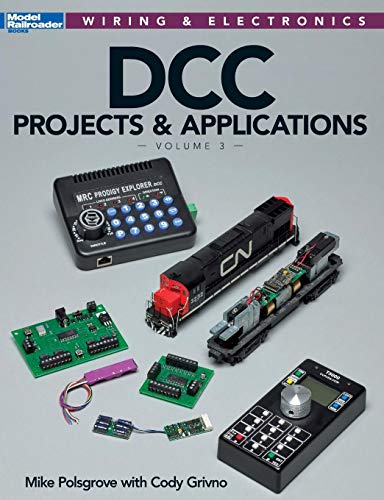 9780890249826: DCC Projects & Applications (Wiring & Electronics, 3)