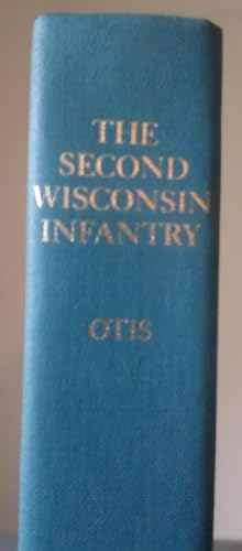 9780890290828: Second Wisconsin Infantry