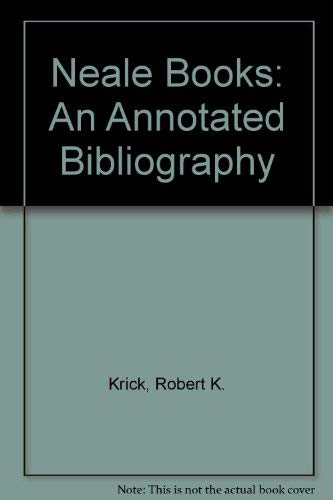 Neale Books: An Annotated Bibliography