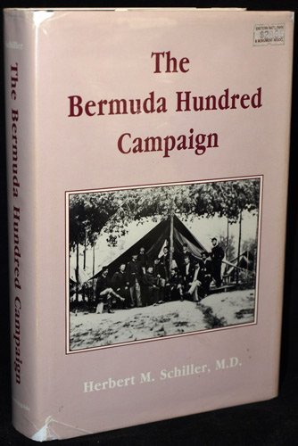 9780890295250: Bermuda Hundred Campaign