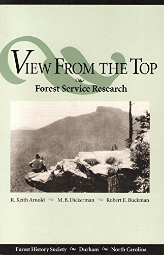 Stock image for View from the Top : Forest Service Research. for sale by N. Fagin Books