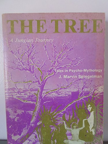 9780890310083: The tree: [tales in psycho-mythology]