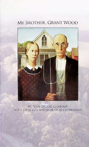 Stock image for My Brother, Grant Wood for sale by Better World Books