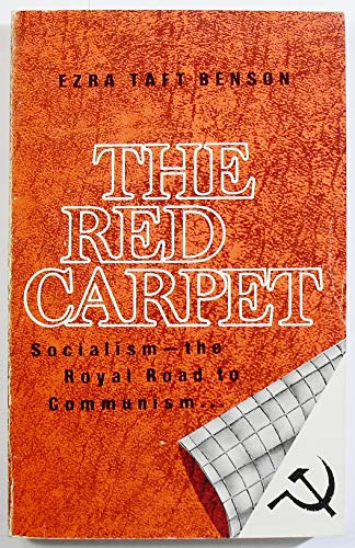 The Red Carpet (9780890361238) by Benson, Ezra Taft