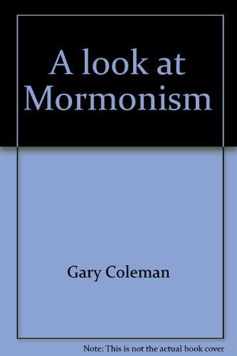 Beispielbild fr A look at Mormonism zum Verkauf von ThriftBooks-Atlanta