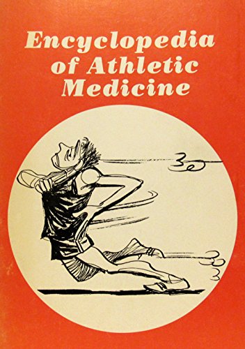 Beispielbild fr The encyclopedia of athletic medicine zum Verkauf von ThriftBooks-Atlanta