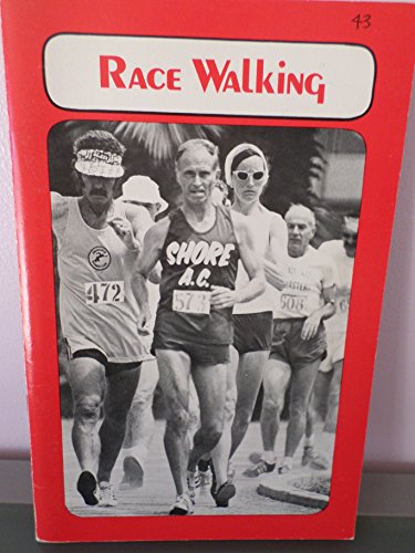 9780890370513: Race walking (Booklet of the month - Runner's world ; no. 43) [Unknown Bindin...