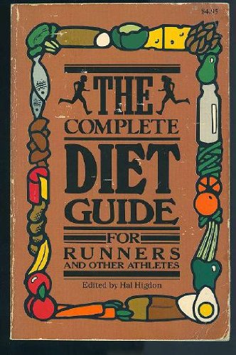 Beispielbild fr The Complete Diet Guide for Runners and Other Athletes. zum Verkauf von Wonder Book