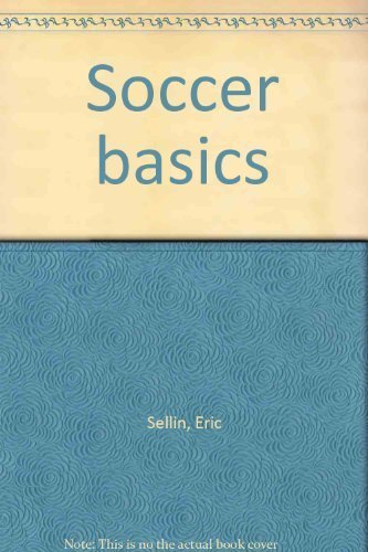 Imagen de archivo de Soccer basics a la venta por HPB Inc.