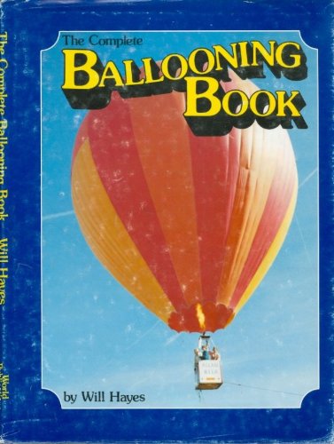 Stock image for Complete Ballooning Book, The for sale by THE OLD LIBRARY SHOP