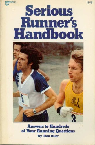 Beispielbild fr Serious runner's handbook: Answers to hundreds of your running questions zum Verkauf von ThriftBooks-Dallas