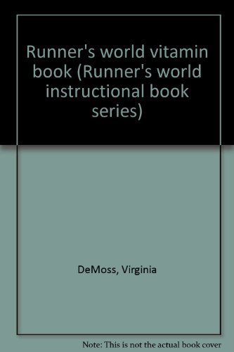Stock image for Runner's world vitamin book (Runner's world instructional book series) [Jan 0. for sale by Sperry Books