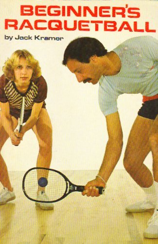 Stock image for Beginner's Racquetball Book for sale by Better World Books: West