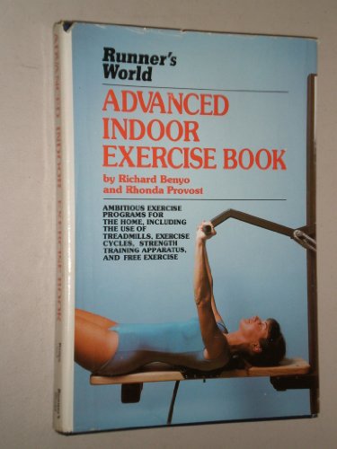 Stock image for Runner's World Advanced Indoor Exercise Book for sale by Jenson Books Inc