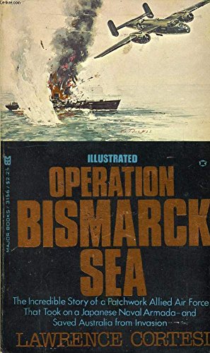 Imagen de archivo de Operation Bismarck Sea a la venta por ThriftBooks-Dallas