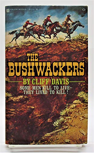 Stock image for The Bushwackers for sale by Kollectible & Rare Books
