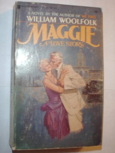 Stock image for Maggie: A Love Story for sale by Top Notch Books