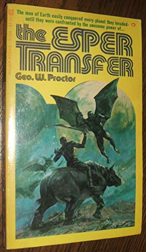 The Esper Transfer (9780890412046) by Proctor, Geo W.