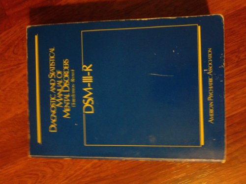 Beispielbild fr Diagnostic and Statistical Manual of Mental Disorders: DSM-III-R zum Verkauf von Save With Sam