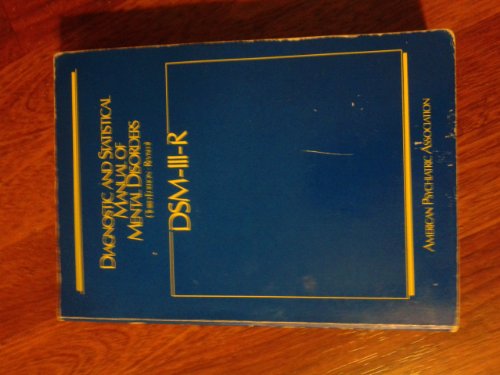 Stock image for Diagnostic and Statistical Manual of Mental Disorders: DSM-III-R for sale by GF Books, Inc.