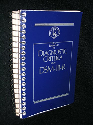 Beispielbild fr Desk Reference to the Diagnostic Criteria from Dsm-Iii-R zum Verkauf von Your Online Bookstore