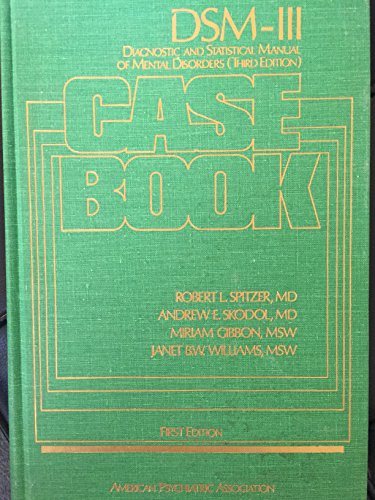 Imagen de archivo de DSM-III Case Book : A Learning Companion to the Diagnostic and Statistical Manual of Mental Disorders a la venta por Better World Books