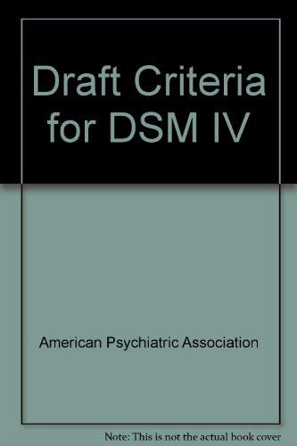 Dsm-IV Draft Criteria (9780890420591) by American Psychiatric Association