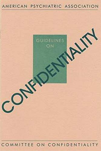 Guidelines on Confidentiality (9780890421352) by Findling
