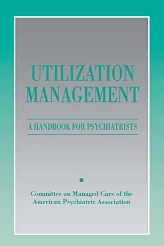 Beispielbild fr Utilization Management: A Handbook for Psychiatrists zum Verkauf von SecondSale