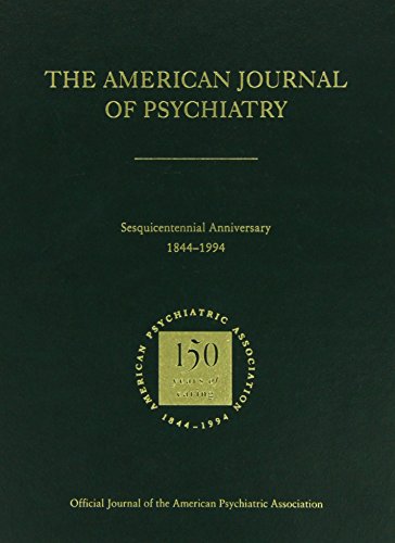 Beispielbild fr American Jounal of Psychiatry, 1844-1994 zum Verkauf von Better World Books
