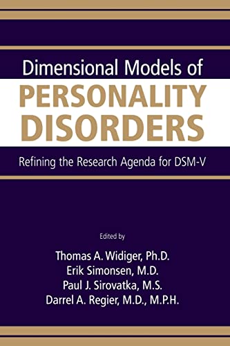 Beispielbild fr Dimensional Models of Personality Disorders: Refining the Research Agenda for DSM-V zum Verkauf von SecondSale