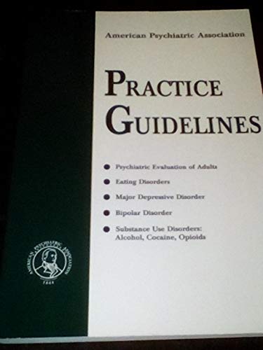 Beispielbild fr American Psychiatric Association Practice Guidelines zum Verkauf von Wonder Book