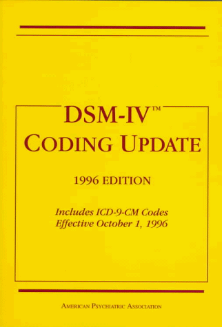 Imagen de archivo de Dsm-IV Coding Update: 1996 Edition Includes ICD-9-CM Codes Effective October 1, 1996 a la venta por Book Alley