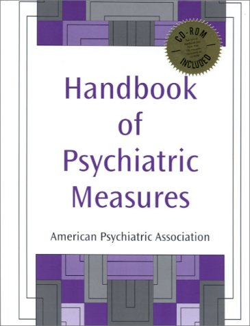 Imagen de archivo de Handbook of Psychiatric Measures (Book with CD-ROM for Windows) a la venta por Books of the Smoky Mountains